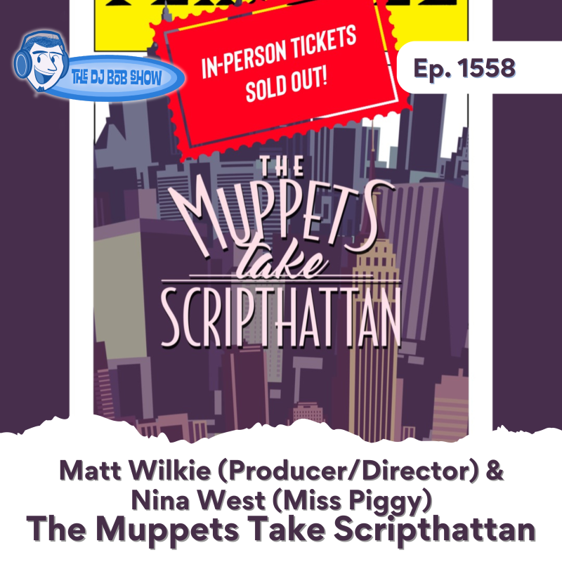 Episode 1558 cover art: 1558: The Muppets Take Scripthattan (with Matt Wilkie and Nina West)